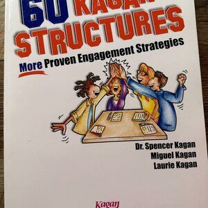 NEW 60 KAGAN STRATEGIES: MORE PROVEN ENGAGEMENT STRATEGIES